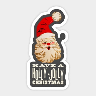Santa Says Have a Holly Jolly Christmas this year Sticker